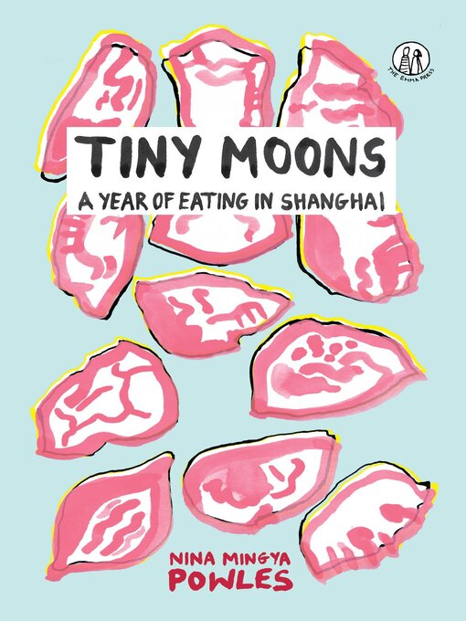 Title details for Tiny Moons by Nina Mingya Powles - Available